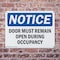Signmission Door Must Remain Open During Occupancy, 14 in W x Rectangle, Plastic OS-2PACK-NS-P-1014-L-11505 - alternate 7